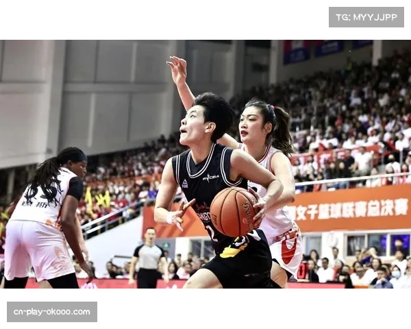 WCBA总决赛历练助力广东女篮提升竞技状态迎战全运会